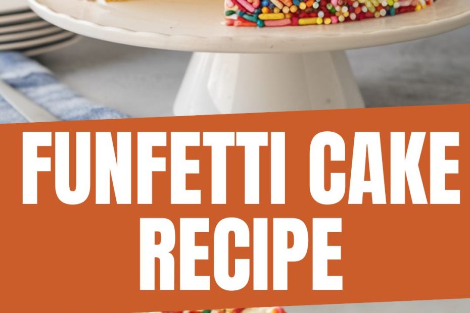 Funfetti Cake Recipe